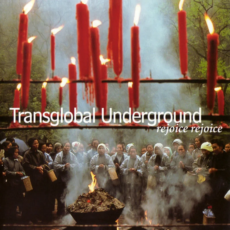 Transglobal Underground - Rejoice Rejoice (CD)