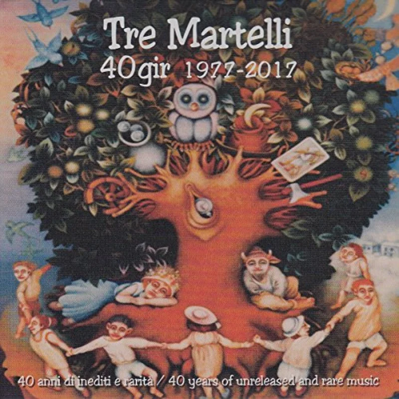 Tre Martelli - 40 Gir 1977-2017 [CD]