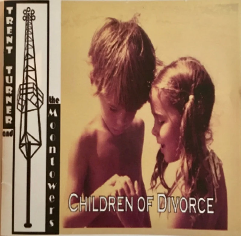 Trent Turner And The Moontowers - Children Of Divorce (CD)