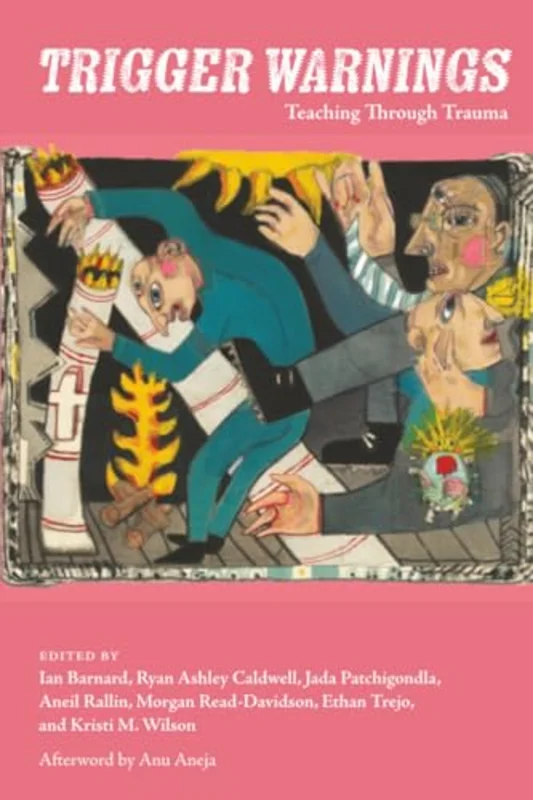 Trigger Warnings : Teaching Through Trauma