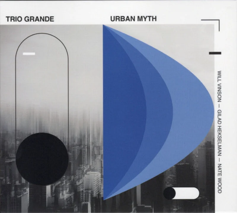 Trio Grande - Urban Myth (CD)