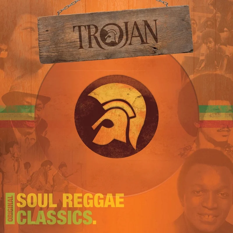 Trojan Soul Reggae Classics