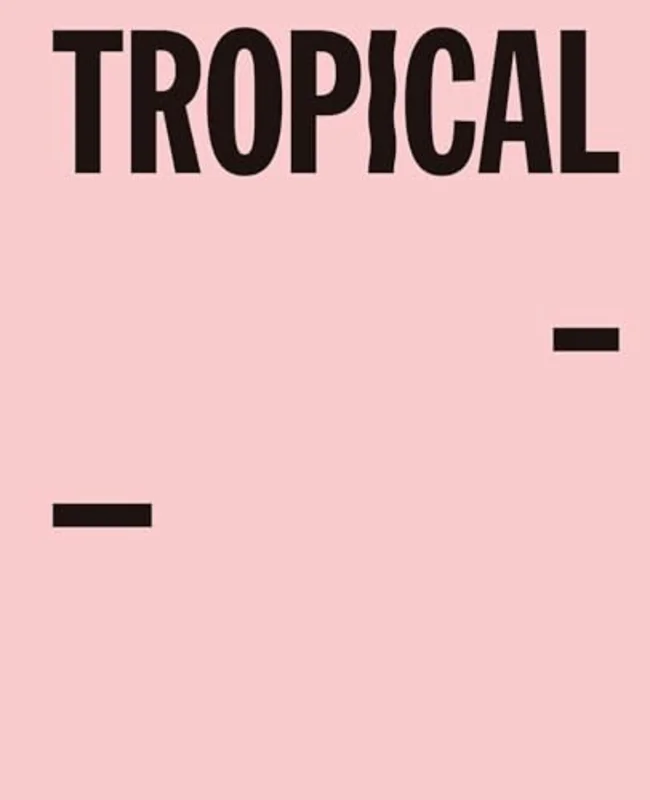 Tropical : Stories from Southeast Asia and Latin America