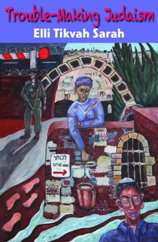 Trouble-making Judaism