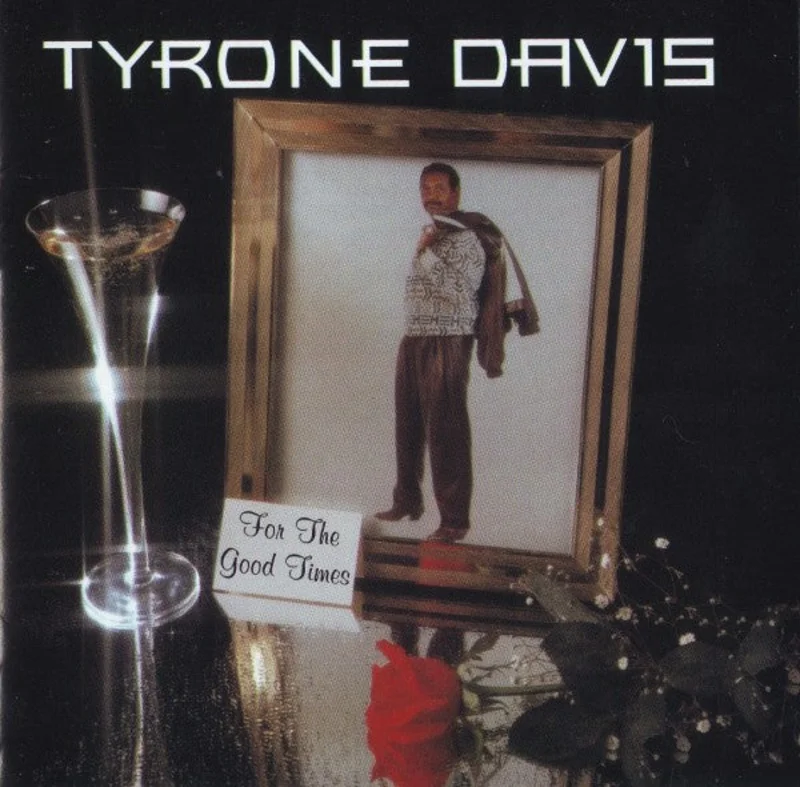 Tyrone Davis - For The Good Times (CD)