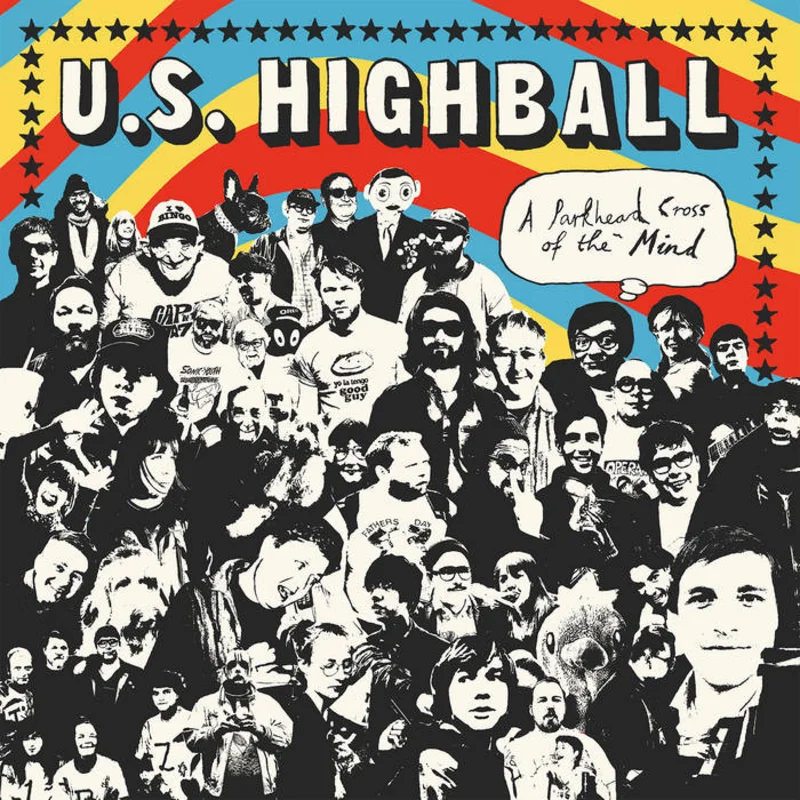 U.S. Highball - A Parkhead Cross of the Mind LP