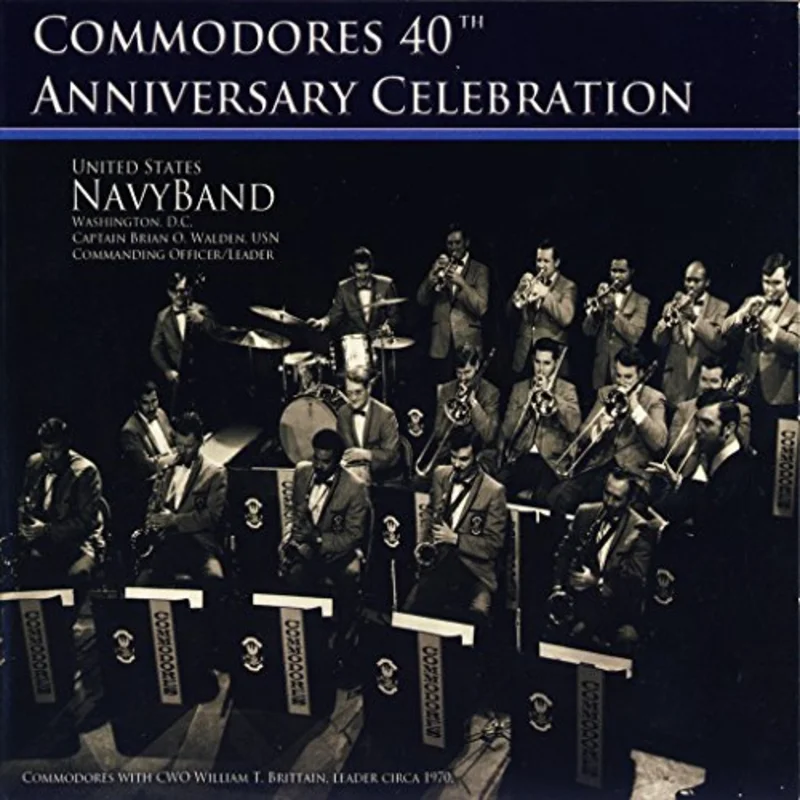 U.s. Navy Commodores - COMMODORES 40TH ANNIVERSARY [CD]