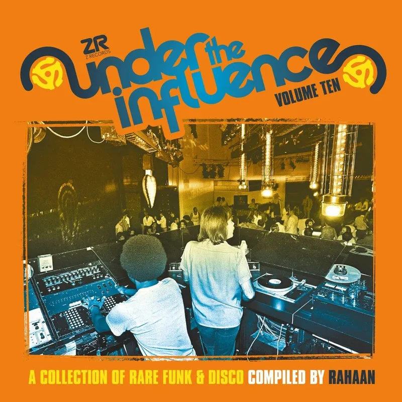 Under The Influence Vol 10 (Compiled by Rahaan)