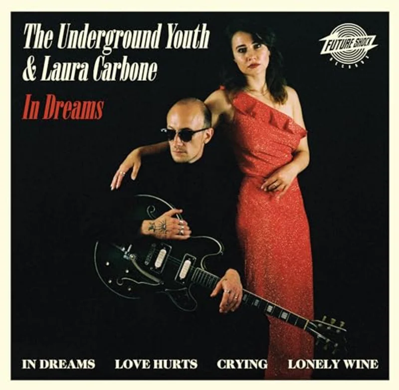 Underground Youth, The & Laura Carbone - In Dreams [CD]
