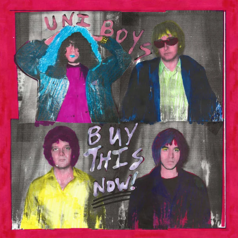 Uni Boys - Buy This Now! LP