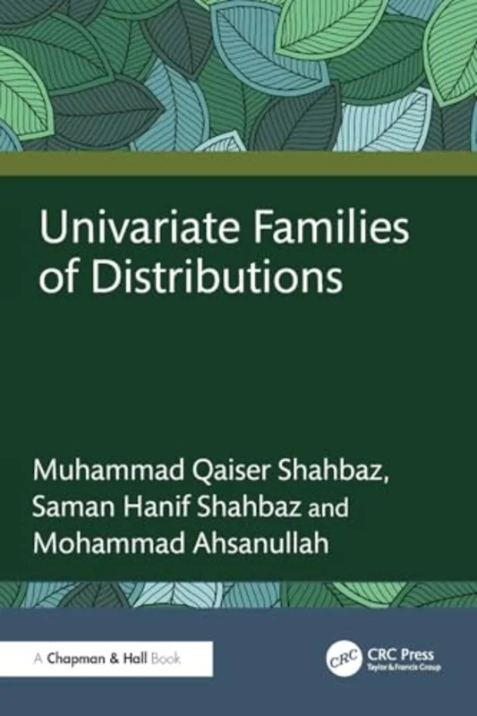 Univariate Families of Distributions