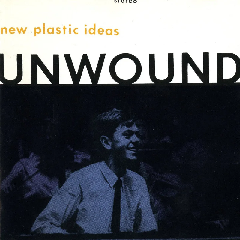 Unwound - New Plastic Ideas LP