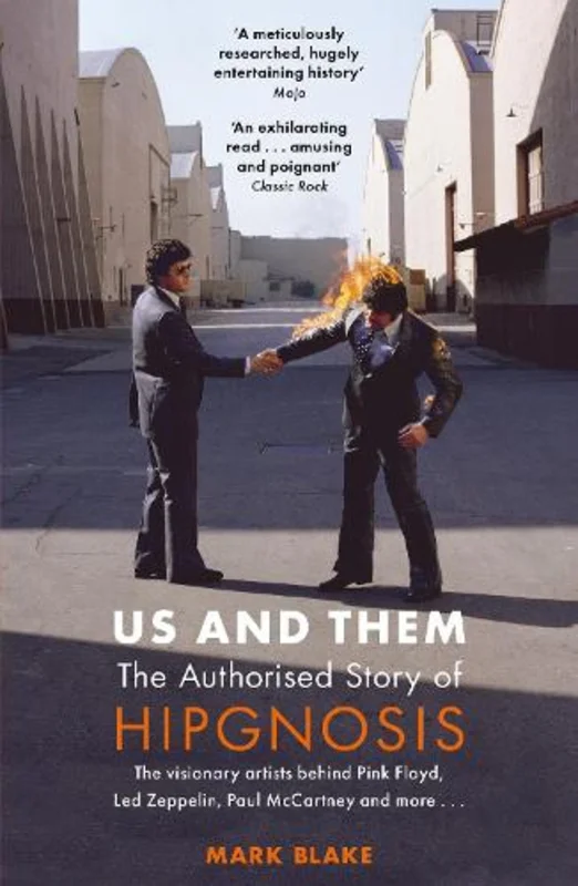 Us and Them | The Authorised Story of Hipgnosis: The visionary artists behind Pink Floyd and more...
