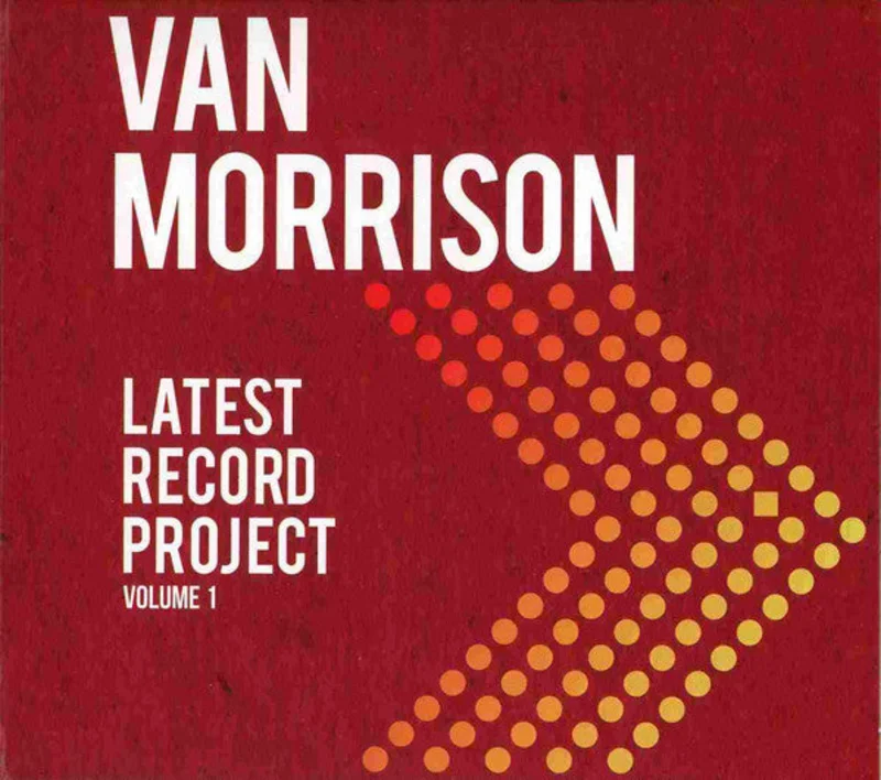 Van Morrison - Latest Record Project (Volume 1) (CD)