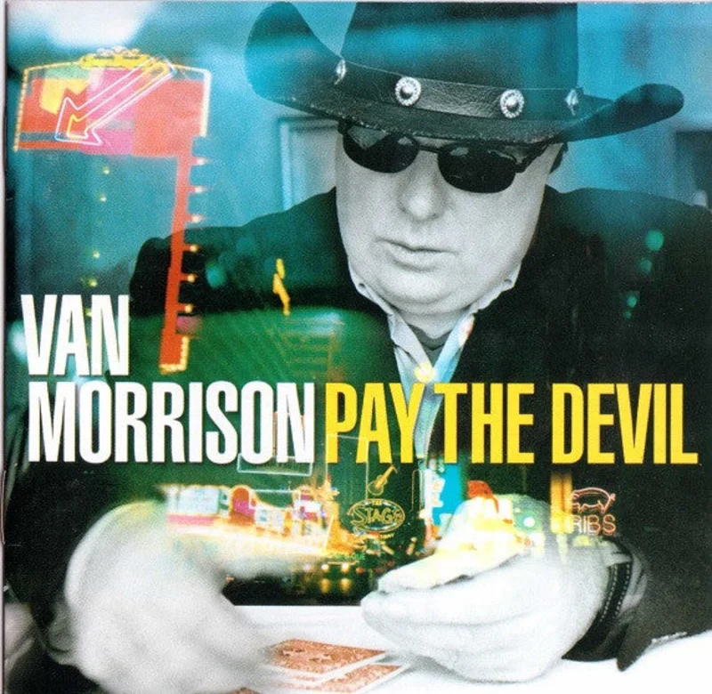 Van Morrison - Pay The Devil (CD)