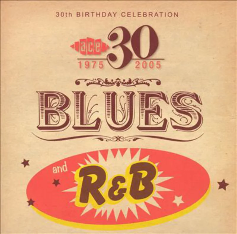 Various - 30th Birthday Celebration - Blues And R&B (CD)