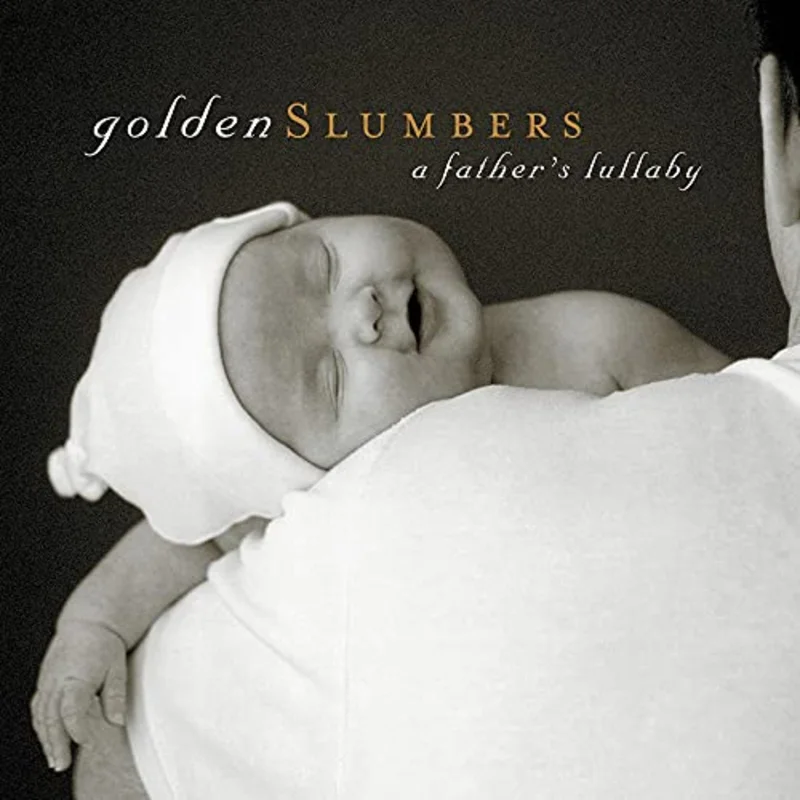 Various Artists - Golden Slumbers: A Father's Lullaby [CD]