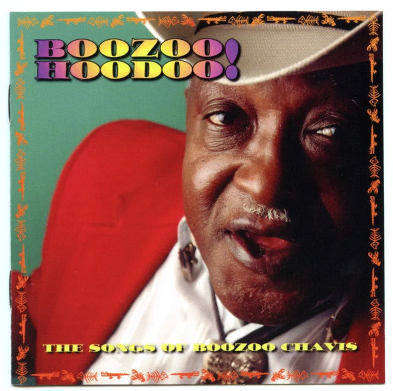 Various - Boozoo Hoodoo! (The Songs Of Boozoo Chavis) (CD)