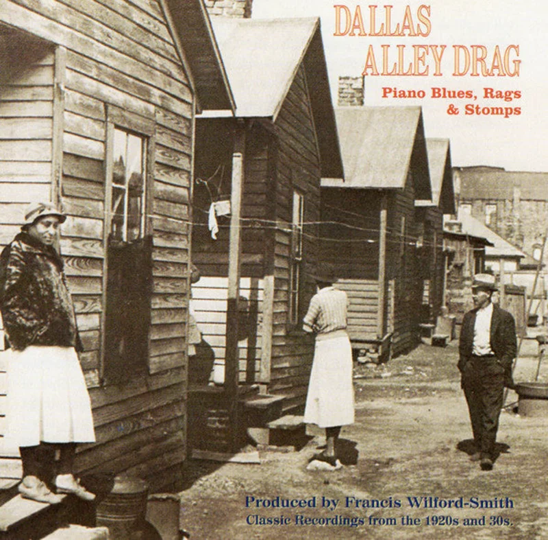 Various - Dallas Alley Drag - Piano Blues, Rags & Stomps (CD)