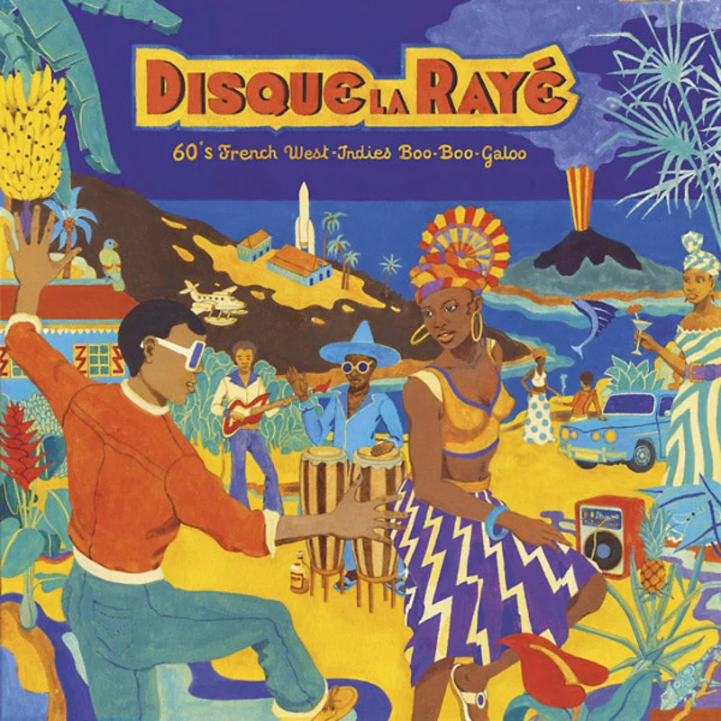 Various - Disque La Raye: 60's French West-Indies Boo-Boo-Galoo LP
