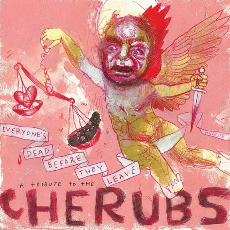Various - Everyone's Dead Before They Leave (A Tribute To The Cherubs) (CD)