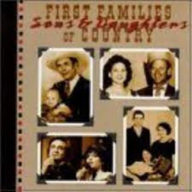 Various - First Families Of Country - Sons & Daughters (CD)