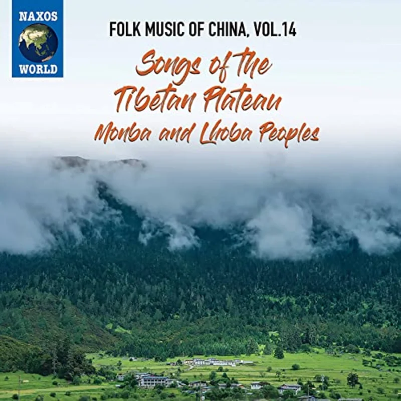 Various - Folk Music Of China, Vol. 14 - Songs Of The Tibetan Plateau, Monba and Lhoba Peoples [CD]