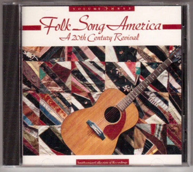 Various - Folk Song America: A 20th Century Revival - Volume Three (CD)