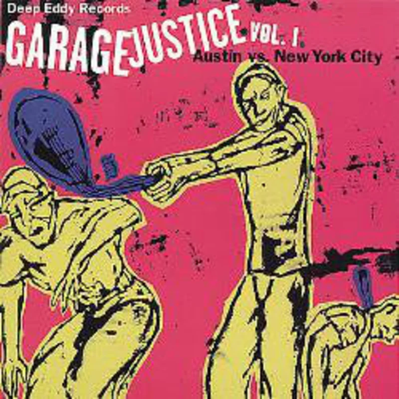 Various - Garage Justice Vol. 1: Austin Vs. New York City (CD)