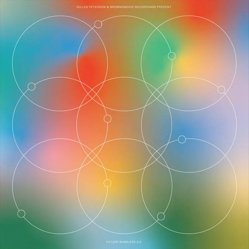 Various - Gilles Peterson & Brownswood Recordings Present Future Bubblers 5.0 LP