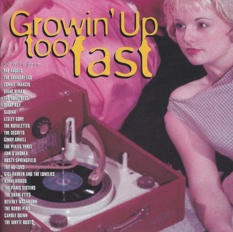 Various - Growin' Up Too Fast: The Girl Group Anthology (CD)