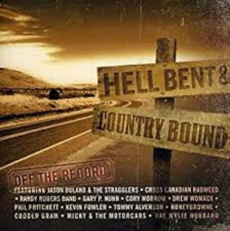 Various - Hell Bent & Country Bound Off The Record (CD)