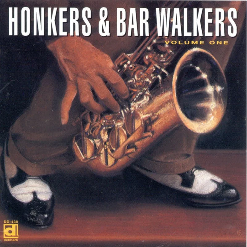 Various - Honkers & Bar Walkers Volume One (CD)