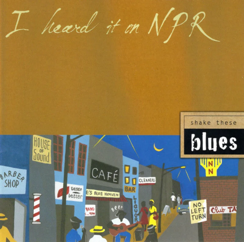 Various - I Heard It On NPR (Shake These Blues) (CD)
