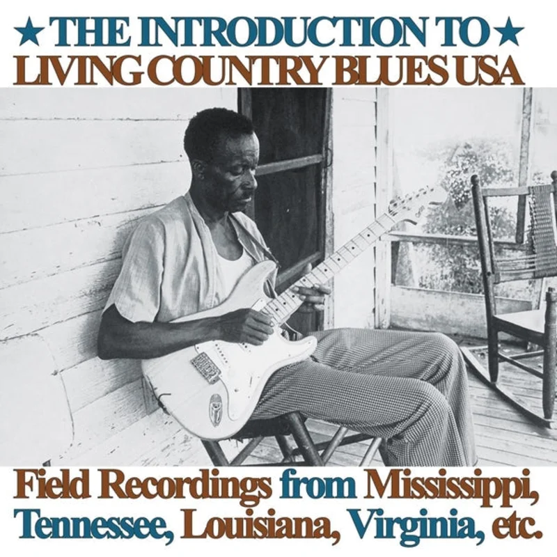 Various - Introduction To Living Country Blues USA: Field Recordings from Mississippi, Tennessee, Louisiana, Virginia, etc. 2LP