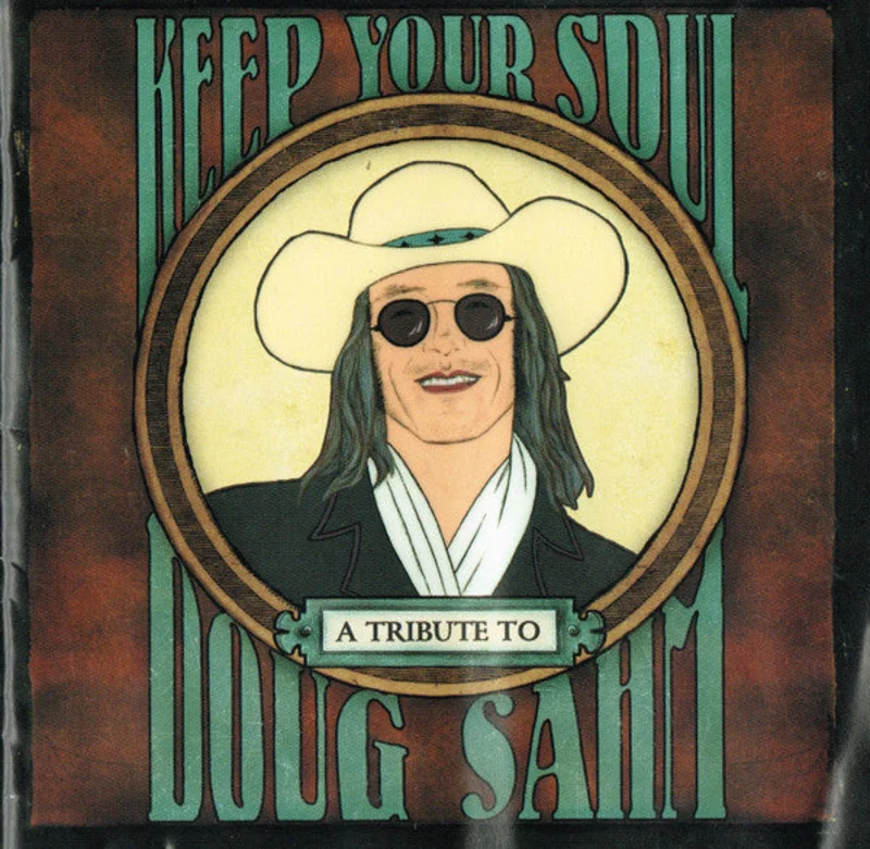 Various - Keep Your Soul: A Tribute To Doug Sahm (CD)