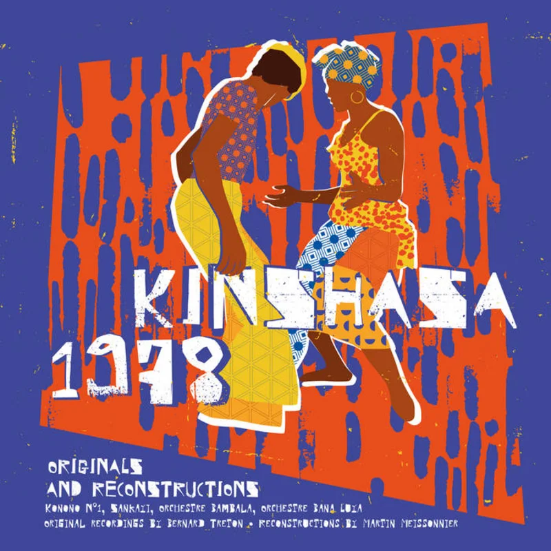 Various - Kinshasa 1978 (Originals & Reconstructions) LP