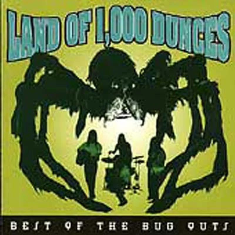 Various - Land Of 1,000 Dunces - Best Of The Bug Outs (CD)