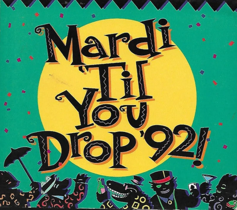 Various - Mardi 'Til You Drop '92 (CD)