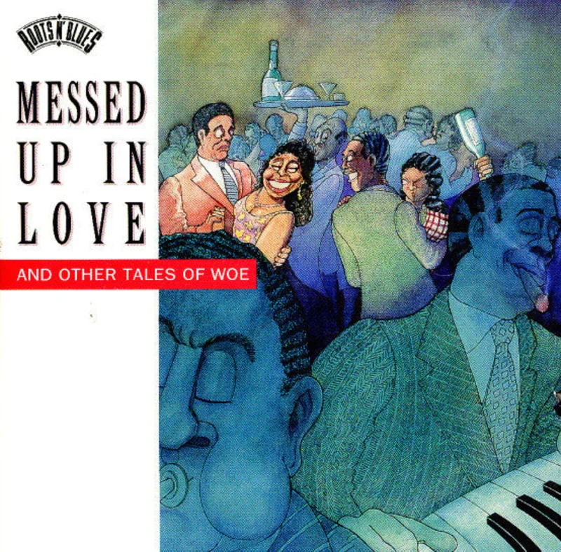 Various - Messed Up In Love And Other Tales Of Woe (CD)