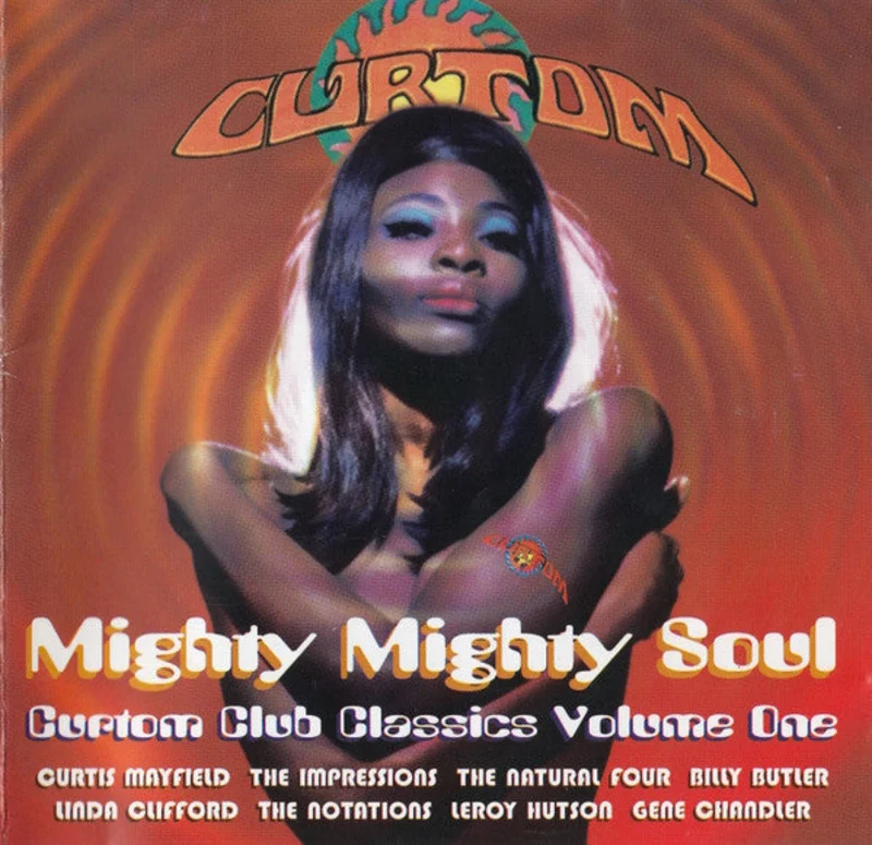 Various - Mighty Mighty Soul - Curtom Club Classics Volume One (CD)
