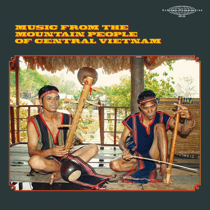 Various - Music From The Mountain People of Central Vietnam LP