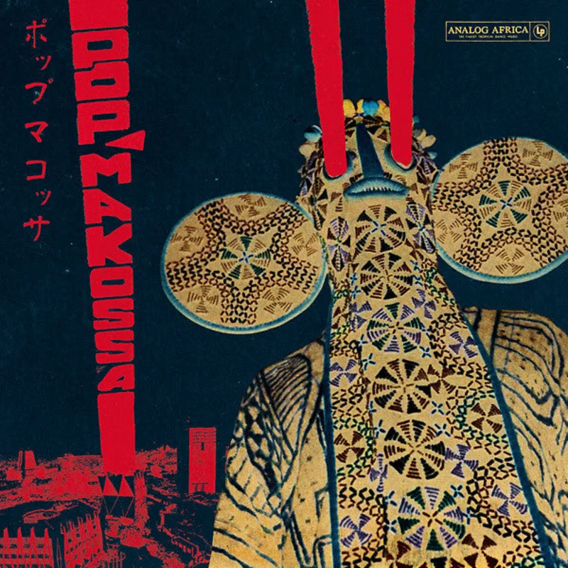 Various - Pop Makossa: The Invasive Dance Beat of Cameroon 1976-1984 2LP