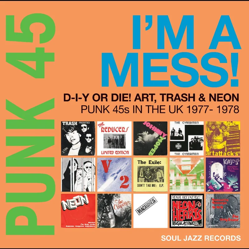 Various - Punk 45: Im A Mess! D-I-Y Or Die! Art, Trash & Neon Punk 45s In The UK 1977-78 2LP