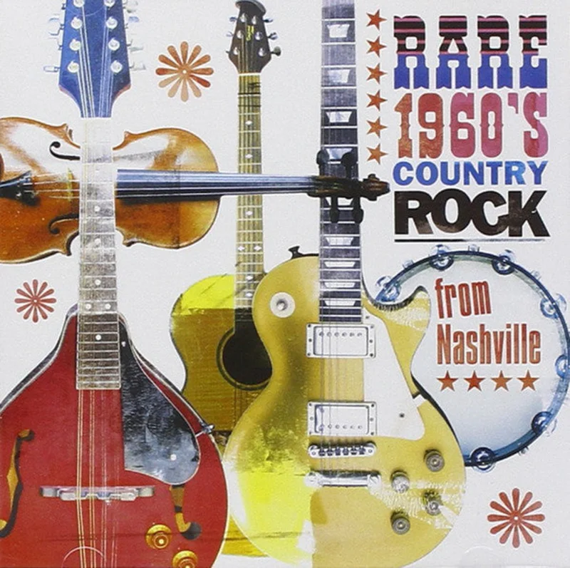 Various - Rare 1960's Country Rock From Nashville (CD)