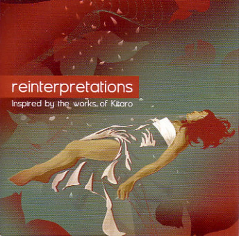Various - Reinterpretations: Inspired By The Works Of Kitaro (CD)