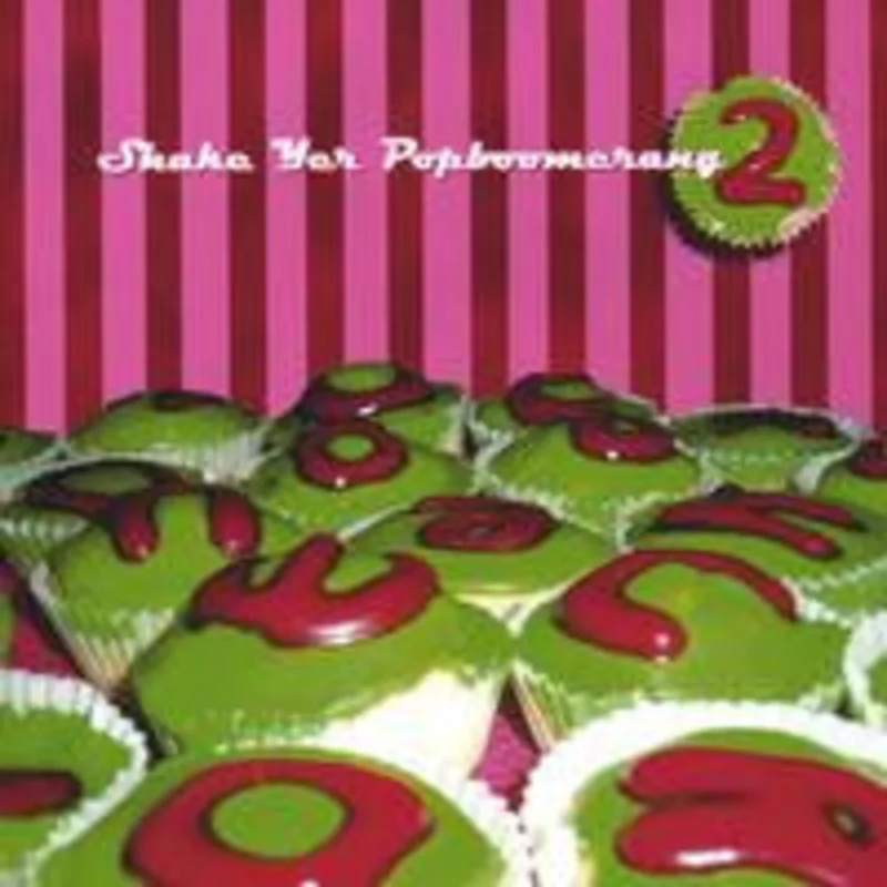 Various - Shake Yer Popboomerang 2 (CD)