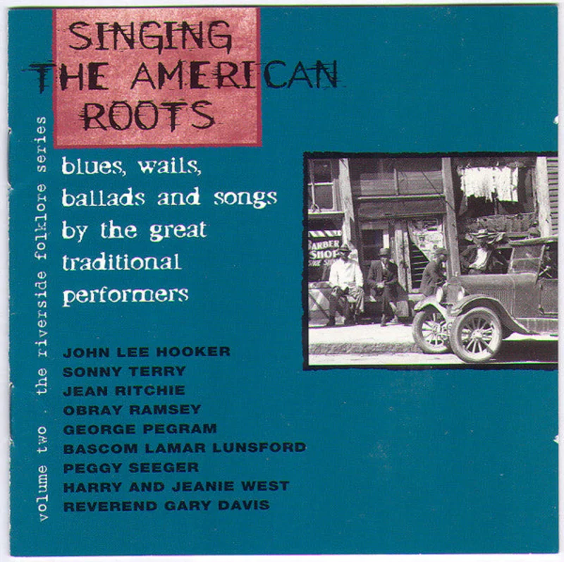 Various - Singing The American Roots (The Riverside Folklore Series Volume Two) (CD)