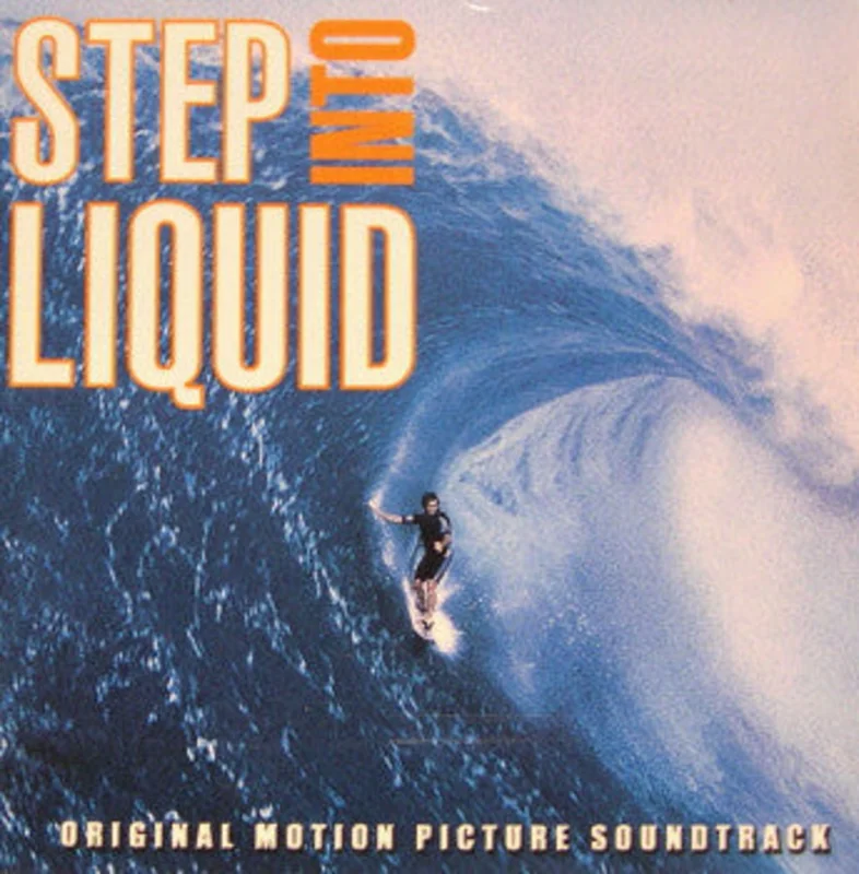 Various - Step Into Liquid (Original Motion Picture Soundtrack) (CD)