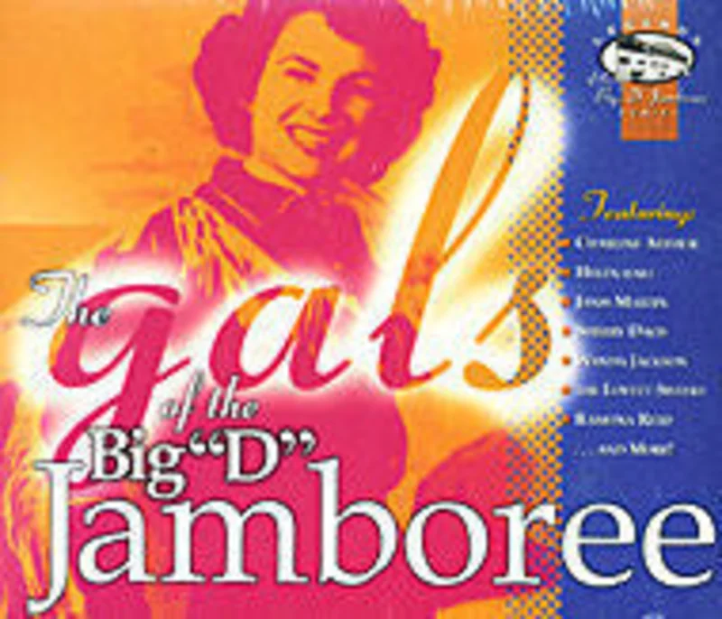 Various - The Gals Of The Big "D" Jamboree (CD)